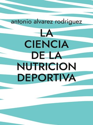 cover image of La Ciencia de la Nutricion Deportiva